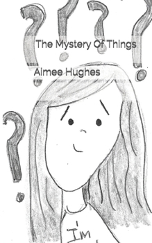 Paperback The Mystery Of Things Book