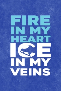 Fire In My Heart Ice In My Veins: All Purpose 6x9 Blank Lined Notebook Journal Way Better Than A Card Trendy Unique Gift Blue Velvet Ice Skating