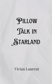 Paperback Pillow Talk in Starland Book