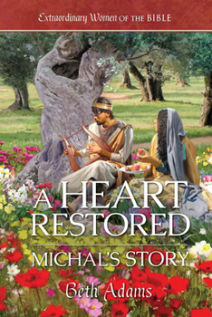 Paperback A Heart Restored: Michal's Story Book