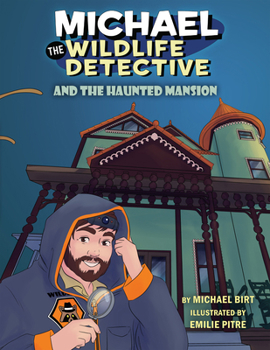 Hardcover Michael the Wildlife Detective and the Haunted Mansion Book