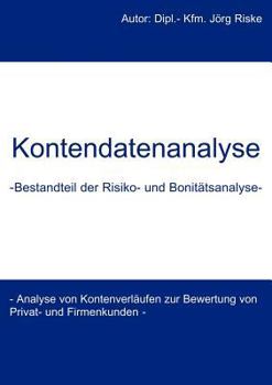 Paperback Kontendatenanalyse- Bestandteil der Risiko- und Bonitätsanalyse [German] Book