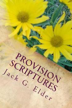 Paperback Provision Scriptures: Knowing the Riches of Grace Book