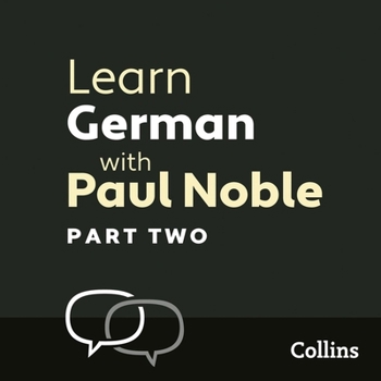 Audio CD Learn German with Paul Noble, Part 2: German Made Easy with Your Personal Language Coach Book