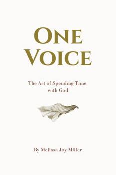 Paperback One Voice: The Art of Spending Time with God Book