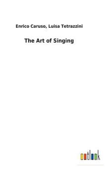 Hardcover The Art of Singing Book
