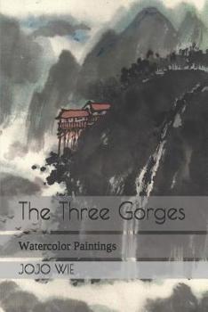 Paperback The Three Gorges: Watercolor Paintings Book