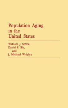 Hardcover Population Aging in the United States Book