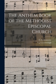 Paperback The Anthem Book of the Methodist Episcopal Church Book