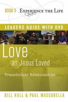 Paperback Love as Jesus Loved Leader's Guide with DVD: Transformed Relationships Book