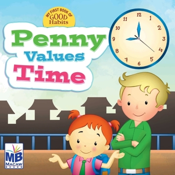 Paperback Good Habits: Penny Values Time Book