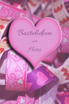 Bastelideen mit Herz: selbsterstellte Bastelideen Herz basteln Hobby Papierkunst Grid Dot Scherenschnitt Fensterbilder kostenloses Material