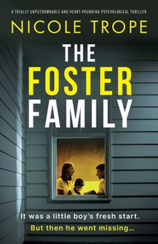 Paperback The Foster Family: A totally unputdownable and heart-pounding psychological thriller Book