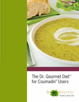 Paperback Quality Calorie Diet for Coumadin Users - Dr. Gourmet Book