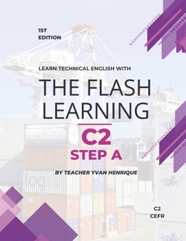 Paperback The Flash Learning Technical English C2 Step A: Learn English with Book