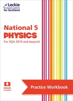 Paperback Leckie National 5 Physics for Sqa and Beyond - Practice Workbook: Practice and Learn Sqa Exam Topics Book