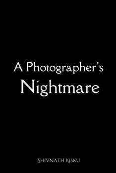 Paperback A Photographer's Nightmare Book