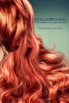 Paperback Holly(Woods): The Complete Second Season Book