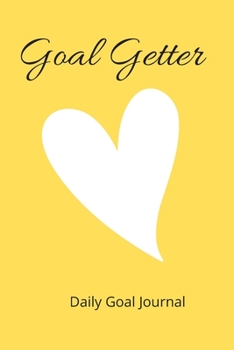 Goal Getter: Daily Goal Journal