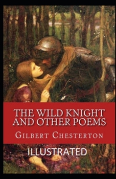 Paperback The Wild Knight and Other Poems Illustrated Book