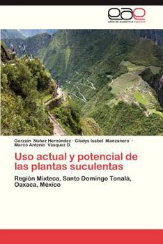 Paperback USO Actual y Potencial de Las Plantas Suculentas [Spanish] Book