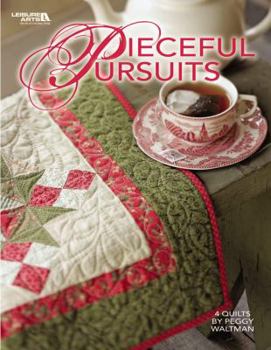 Hardcover Pieceful Pursuits (Leisure Arts #4133) Book