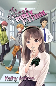 Paperback The Secret Bully Patrol Book