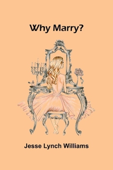 Paperback Why Marry? Book