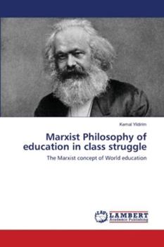 Paperback Marxist Philosophy of education in class struggle Book
