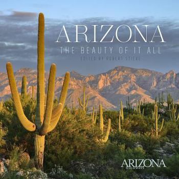 Hardcover Arizona: The Beauty of It All, Second Edition Book