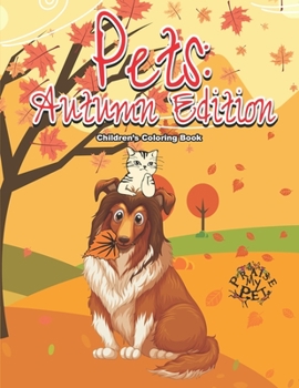 Paperback Pets: Autumn Edition: Children's Coloring Book
