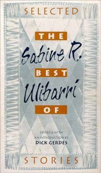 Hardcover The Best of Sabine R. Ulibarri: Selected Stories Book