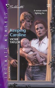 Keeping Caroline (Silhouette Intimate Moments, No 1140) - Book #2 of the K-9s Are Coming!