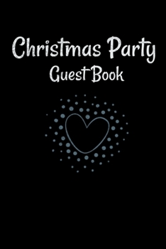 Paperback Christmas Party Guest Book: Awesome Guest Comments Book For Christmas Party Book