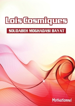Paperback Les Lois Cosmiques: Motivational [French] Book