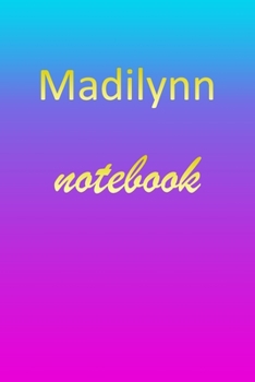 Paperback Madilynn: Blank Notebook - Wide Ruled Lined Paper Notepad - Writing Pad Practice Journal - Custom Personalized First Name Initia Book