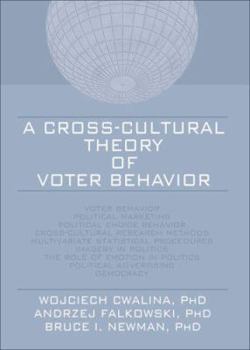 Paperback A Cross-Cultural Theory of Voter Behavior Book
