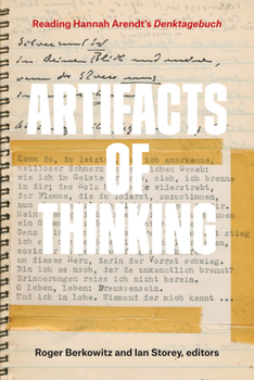 Paperback Artifacts of Thinking: Reading Hannah Arendt's Denktagebuch Book