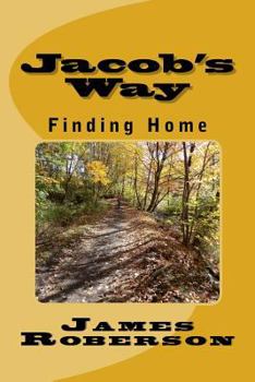 Paperback Jacob's Way: Finding Home Book