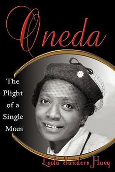 Paperback Oneda: The Plight of a Single Mom Book