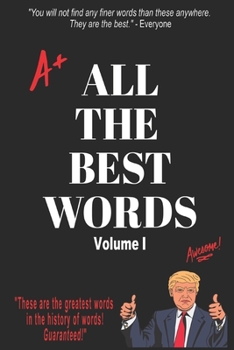 Paperback All The Best Words, Volume 1 - Blank Lined Notebook Journal Book
