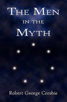 Paperback The Men in the Myth: The story of the Seven Signs Book