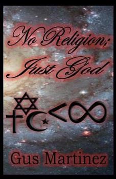 Paperback No Religion; Just God Book