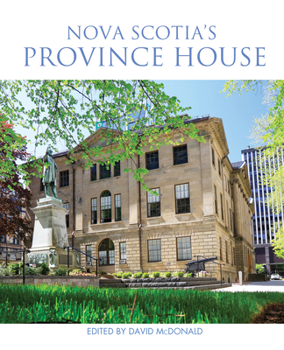 Paperback Nova Scotia's Province House Book