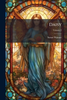 Paperback Daisy: Continued From "melbourne House."; Volume 2 Book