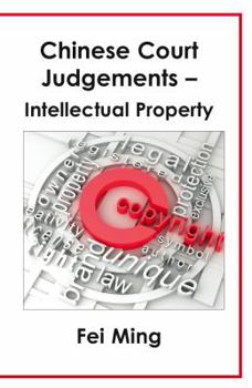 Paperback Chinese Court Judgements: Intellectual Property Book