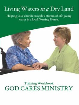 Workbook Living Waters in a Dry Land Training Workbook Book