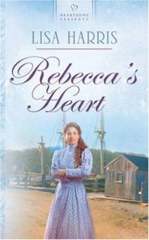 Rebecca's Heart (Massachusetts Brides Series #2) (Heartsong Presents #680) - Book #2 of the Massachusetts Brides