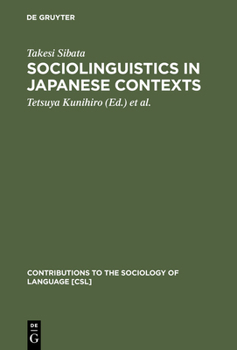 Sociolinguistics in Japanese Contexts (Contributions to the Sociology of Language)