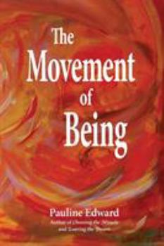 Paperback The Movement of Being Book